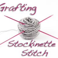 Tutorial: Grafting Stockinette Stitch